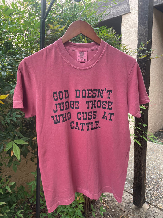 CUSSIN’ AT CATTLE TEE